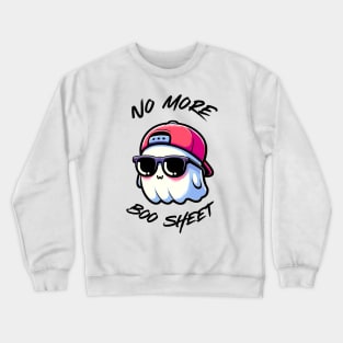 No More Boo Sheet: Hilarious Cute Ghostly Pun Crewneck Sweatshirt